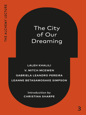 cover image of The City of Our Dreaming